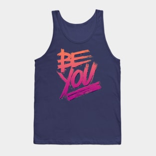 Be You Tank Top